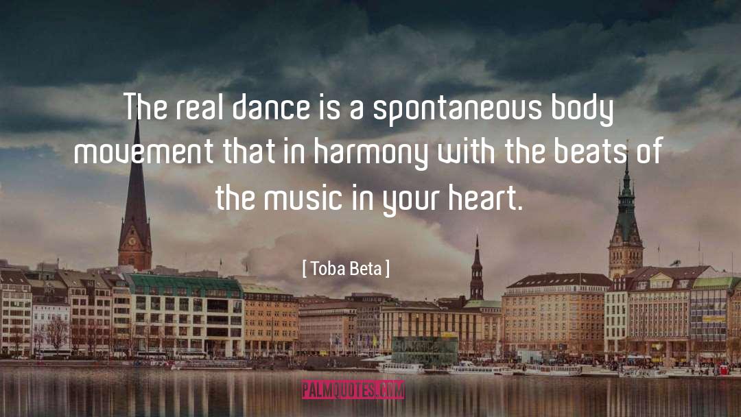 Body Movement quotes by Toba Beta