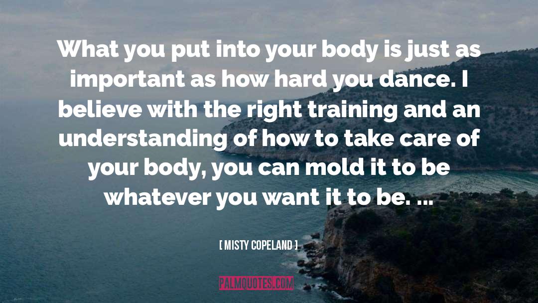 Body Of Blade quotes by Misty Copeland