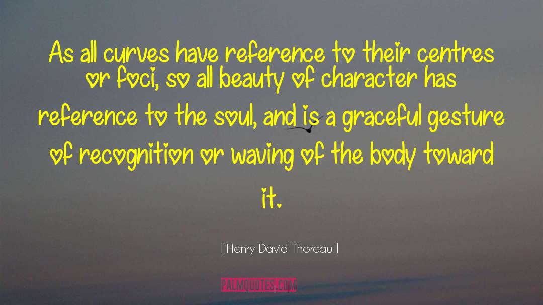 Body Of Blade quotes by Henry David Thoreau