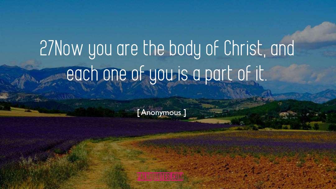 Body Of Christ quotes by Anonymous