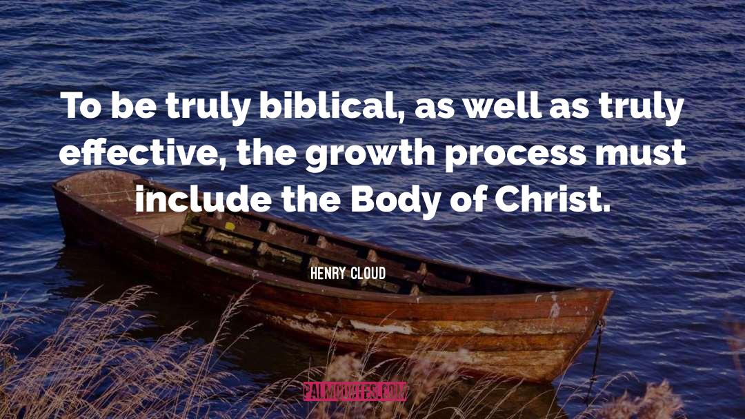 Body Of Christ quotes by Henry Cloud