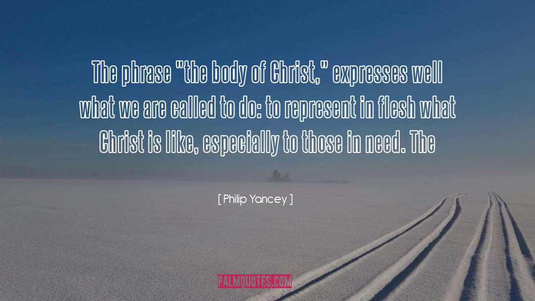 Body Of Christ quotes by Philip Yancey