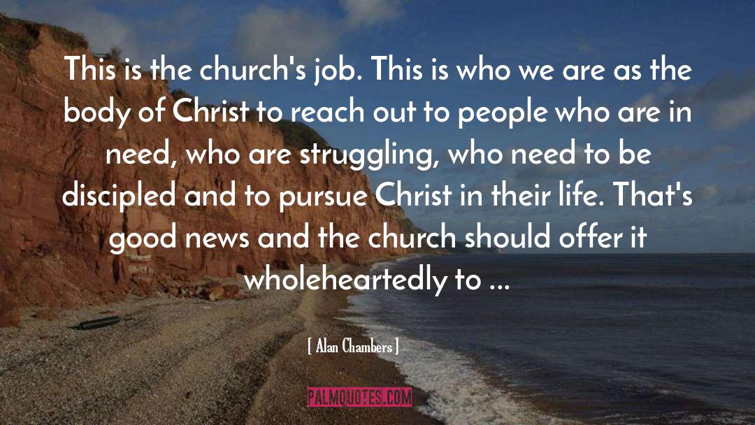 Body Of Christ quotes by Alan Chambers