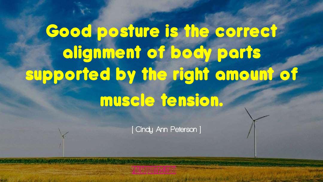 Body Parts quotes by Cindy Ann Peterson