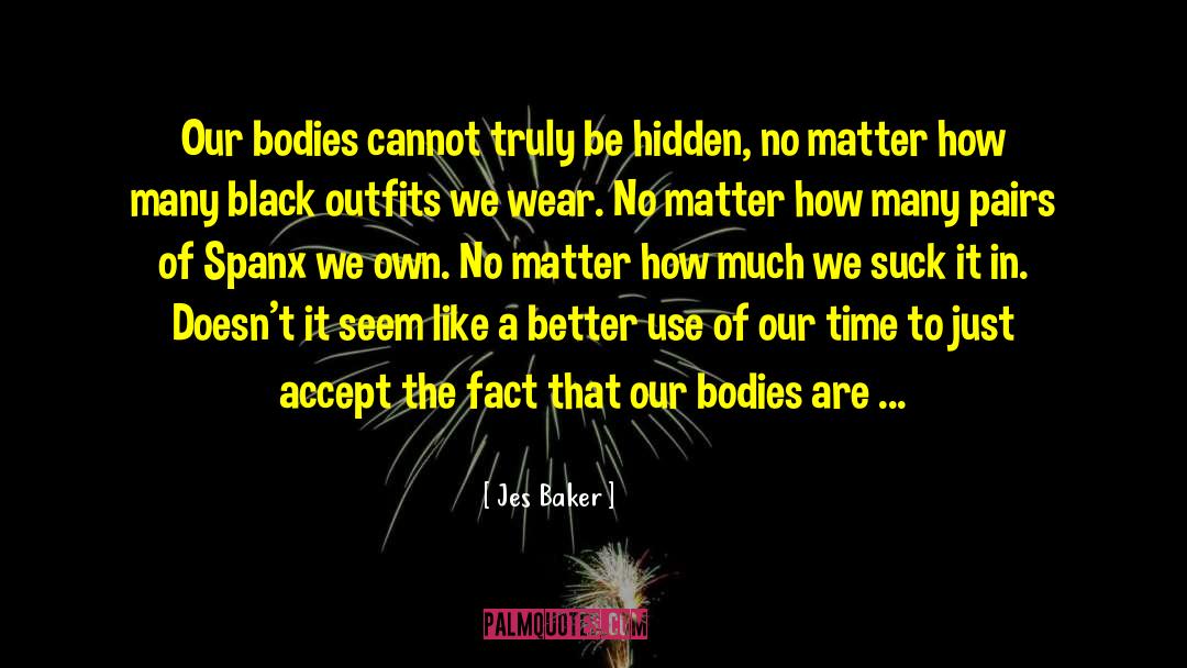 Body Positivity quotes by Jes Baker