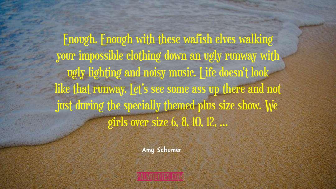Body Positivity quotes by Amy Schumer