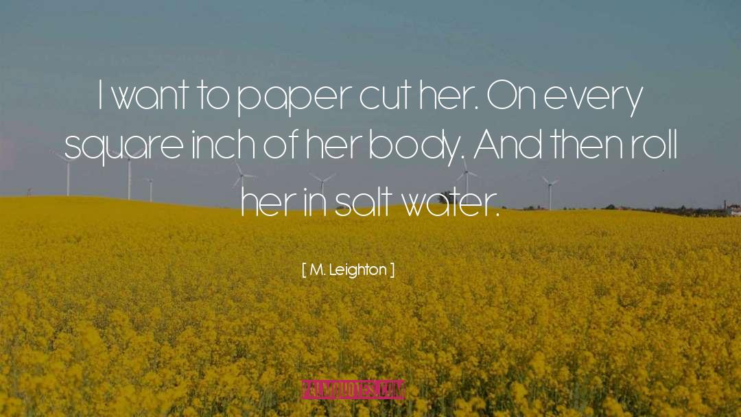 Body Positivity quotes by M. Leighton