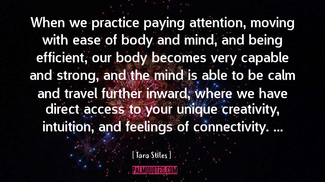 Body Scan Meditation quotes by Tara Stiles