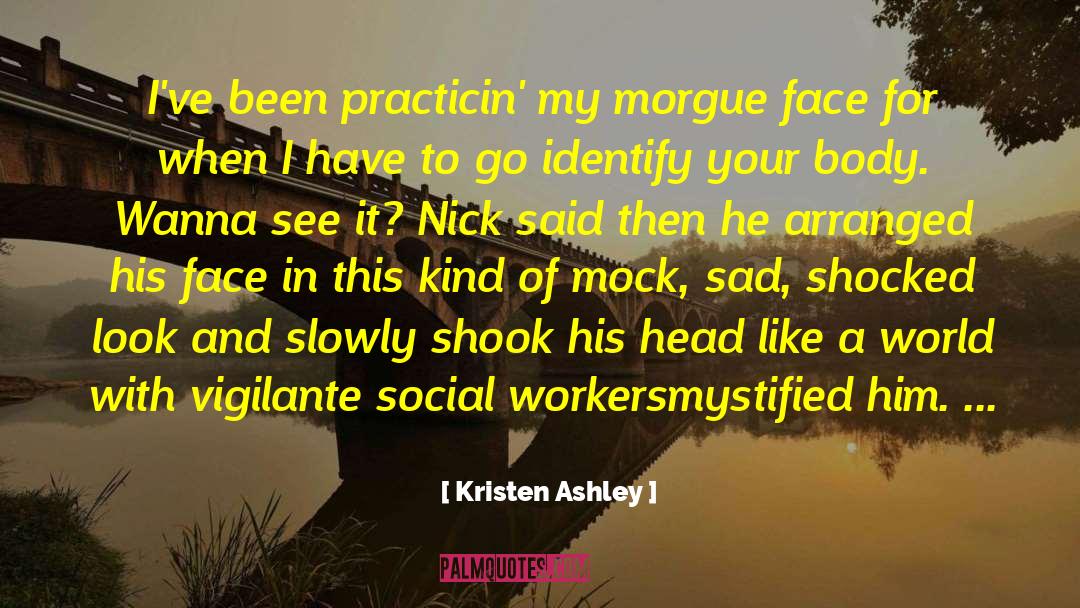 Body Shaming quotes by Kristen Ashley