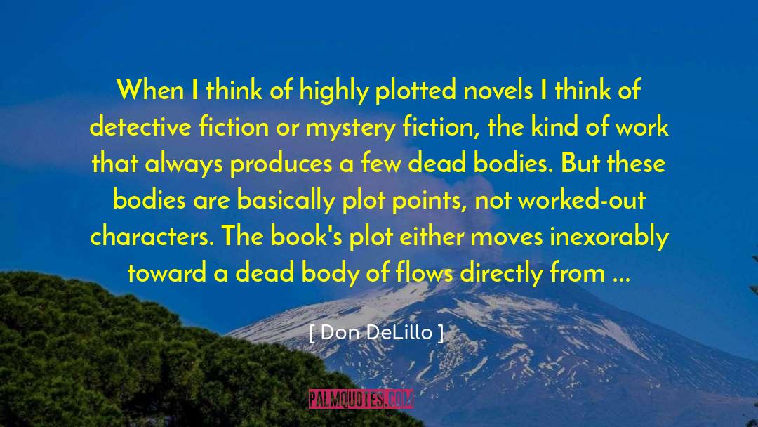 Body Smarts quotes by Don DeLillo