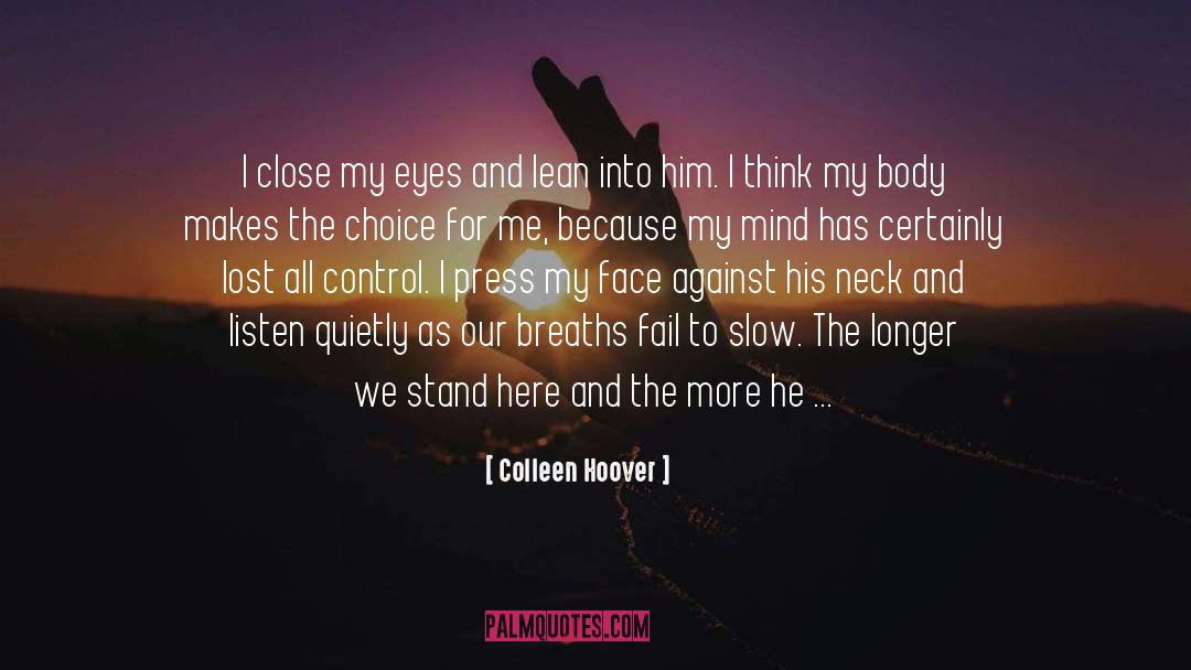 Body Smarts quotes by Colleen Hoover