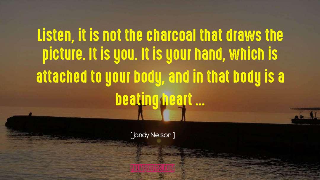 Body Smarts quotes by Jandy Nelson