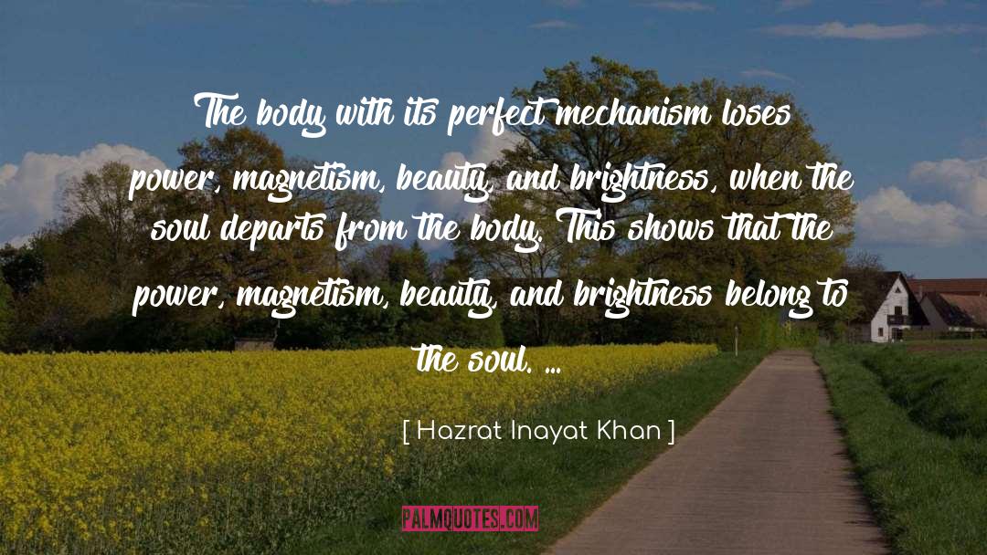 Body Soul And Spirit quotes by Hazrat Inayat Khan