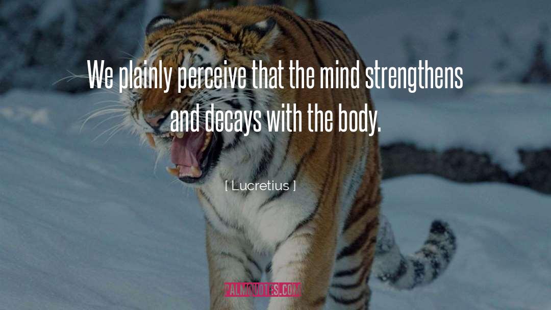 Body Strength quotes by Lucretius