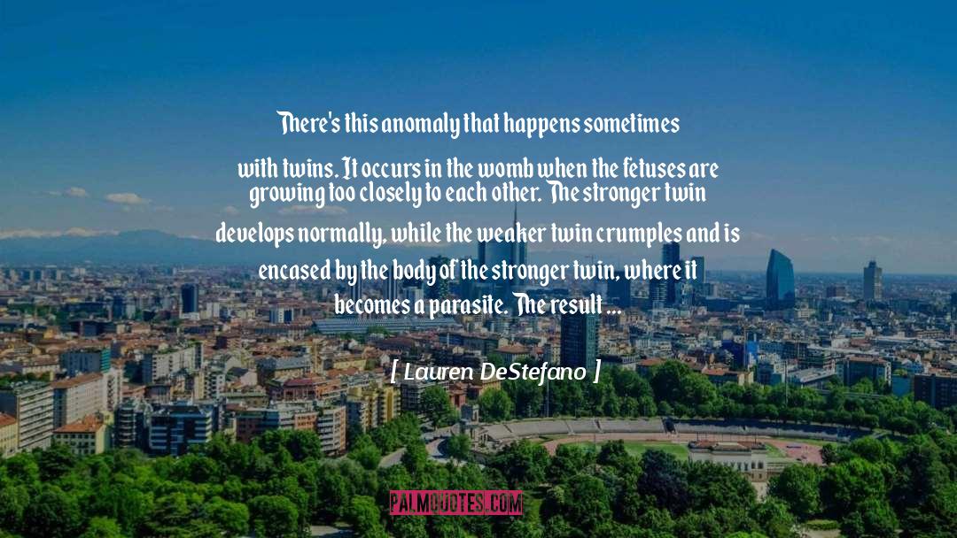 Body Stuff quotes by Lauren DeStefano