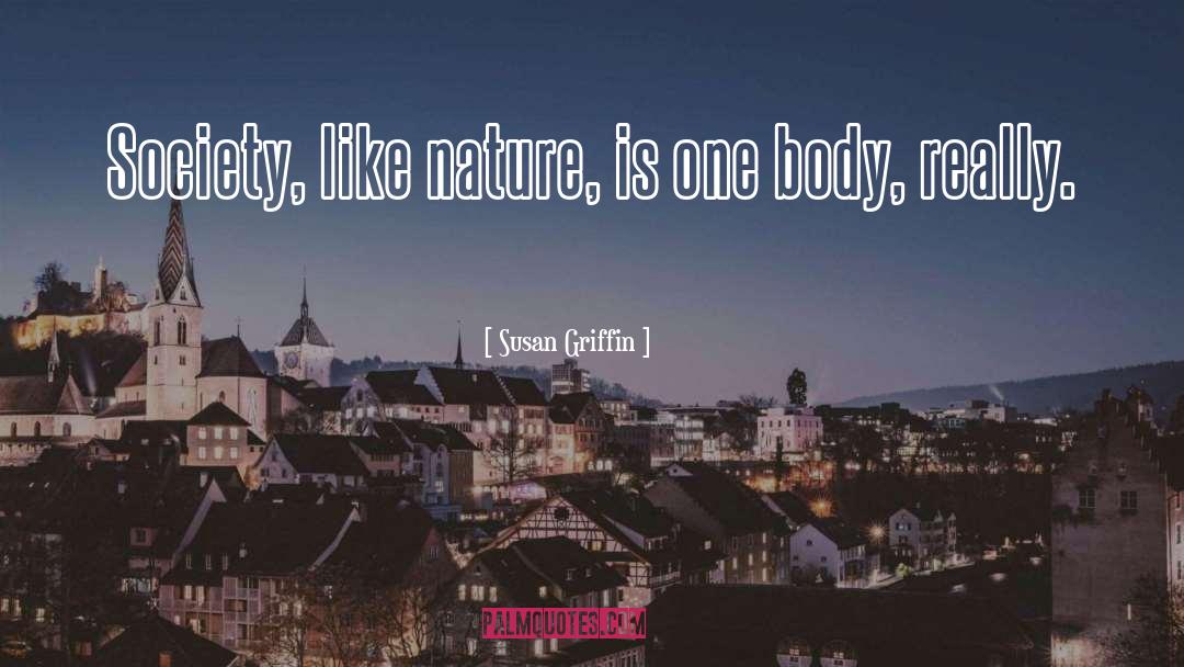 Body Stuff quotes by Susan Griffin