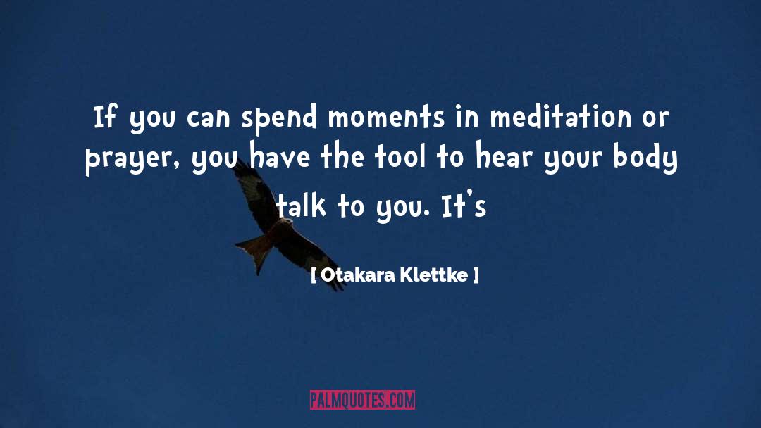 Body Talk quotes by Otakara Klettke