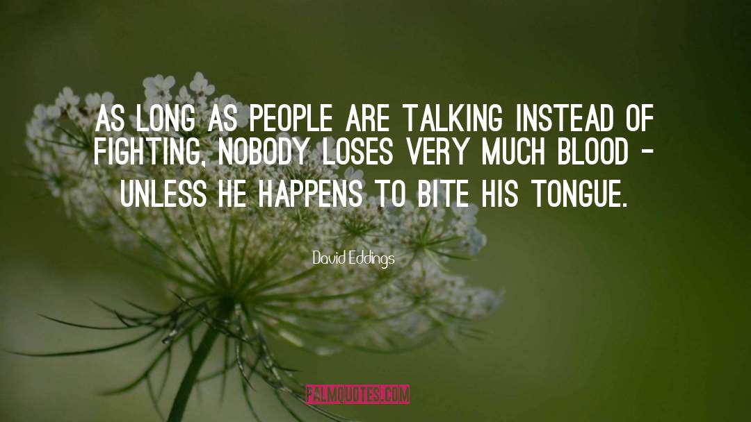 Body Talk quotes by David Eddings