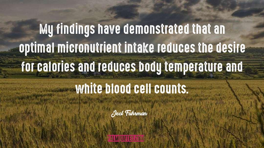 Body Temperature quotes by Joel Fuhrman