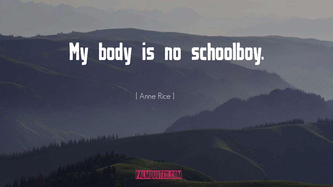 Body Types quotes by Anne Rice