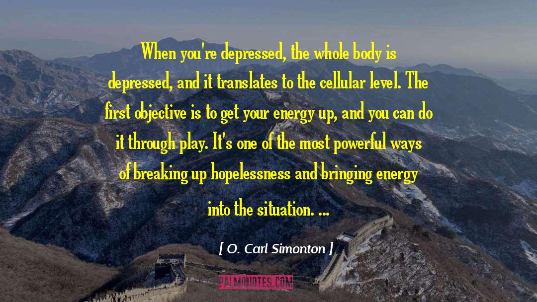 Body Wisdom quotes by O. Carl Simonton