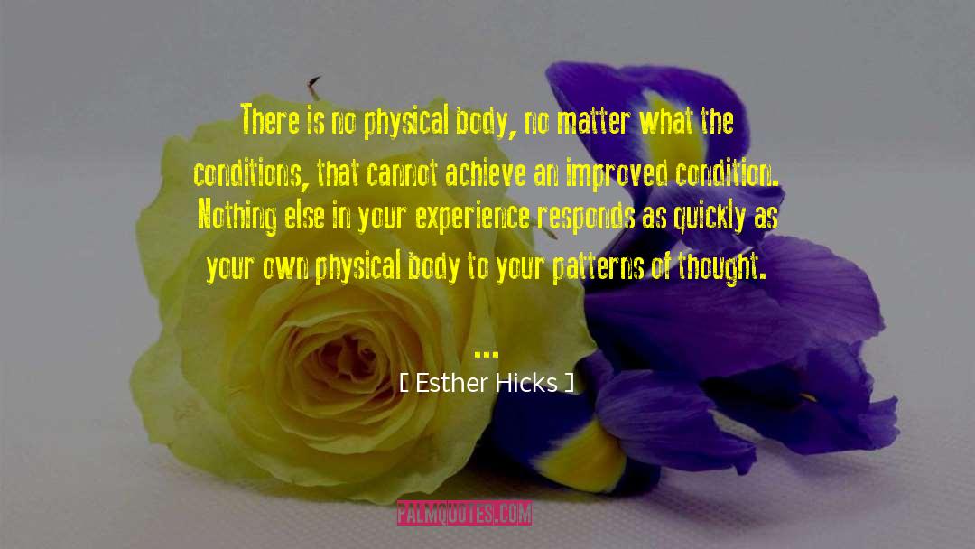 Body Wisdom quotes by Esther Hicks