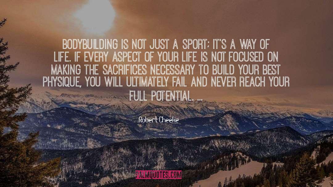 Bodybuilding quotes by Robert Cheeke