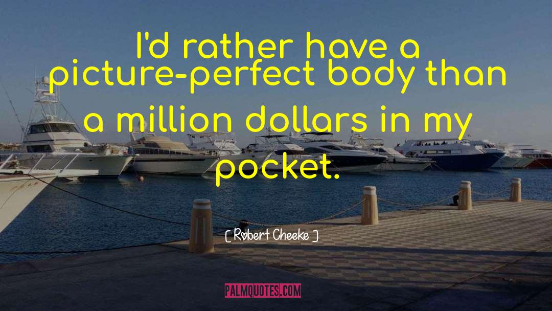 Bodybuilding quotes by Robert Cheeke