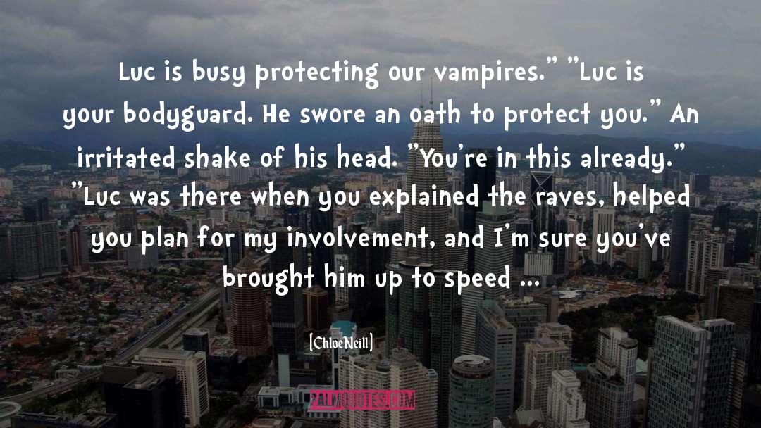 Bodyguard quotes by Chloe Neill