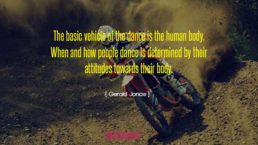 Bodyvox Dance quotes by Gerald Jonas