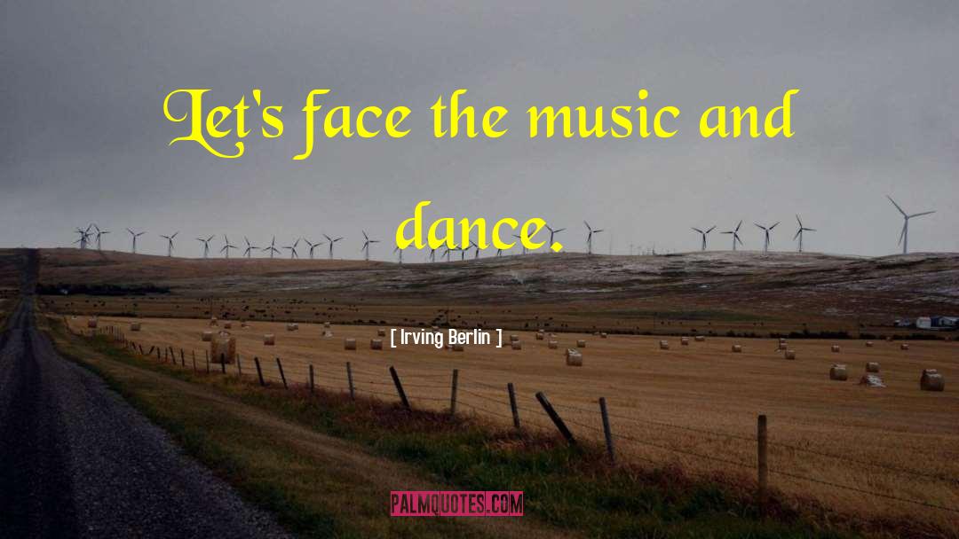 Bodyvox Dance quotes by Irving Berlin