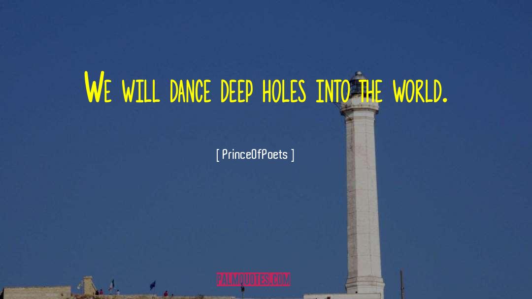 Bodyvox Dance quotes by PrinceOfPoets