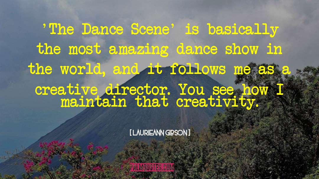 Bodyvox Dance quotes by Laurieann Gibson
