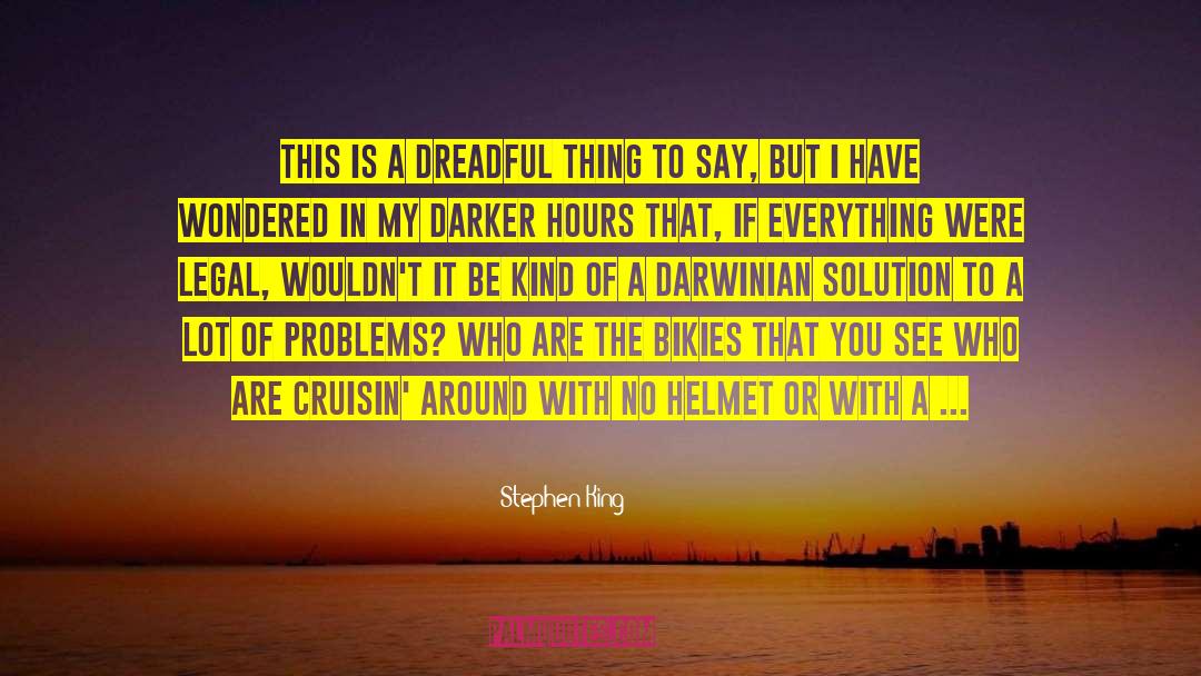 Boeri Helmet quotes by Stephen King