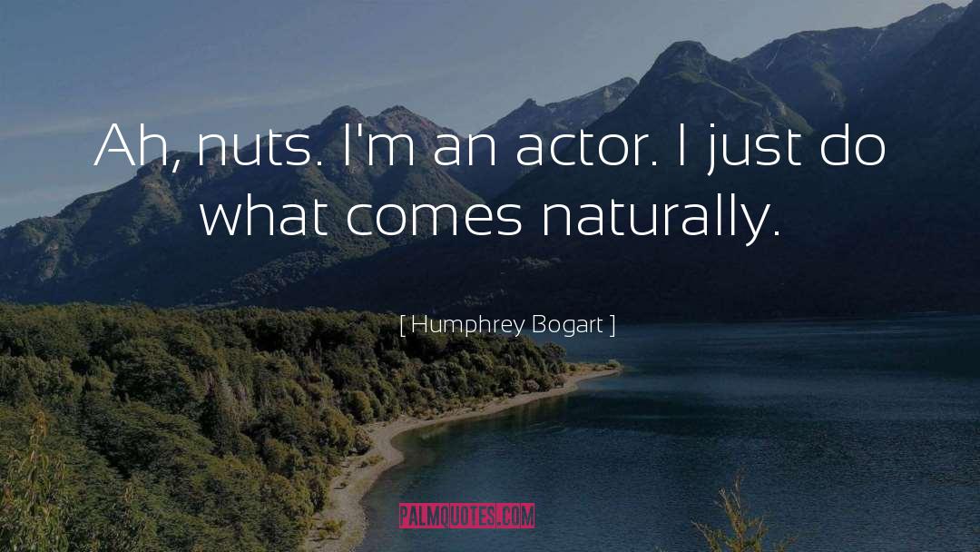 Bogart quotes by Humphrey Bogart