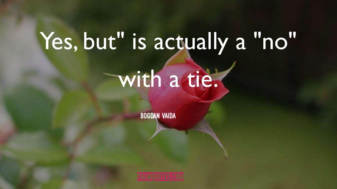 Bogdan quotes by Bogdan Vaida