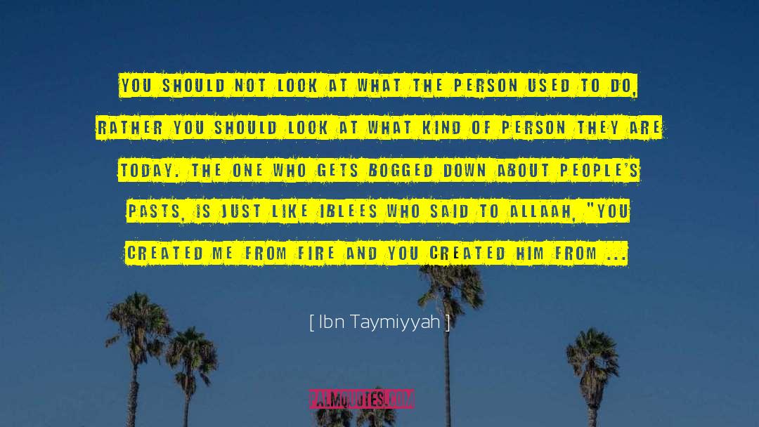 Bogged quotes by Ibn Taymiyyah