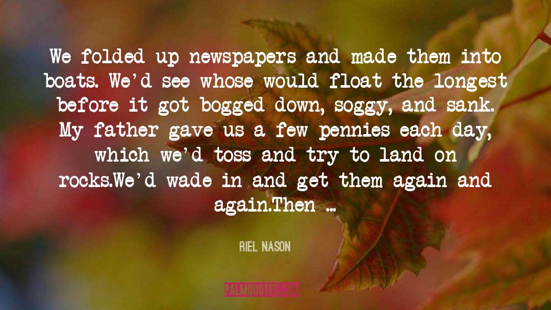 Bogged quotes by Riel Nason