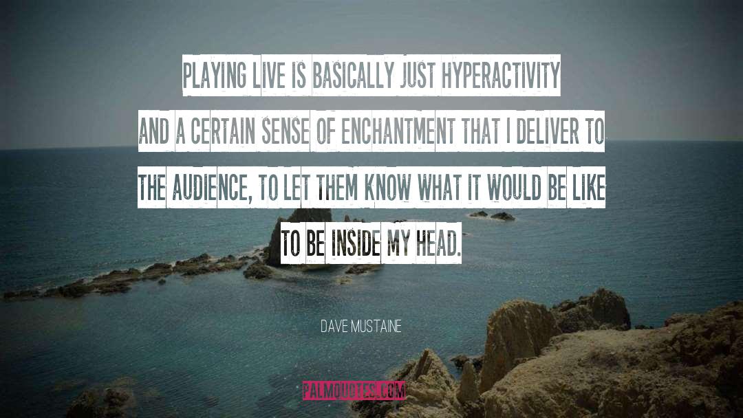 Bohane Dave quotes by Dave Mustaine