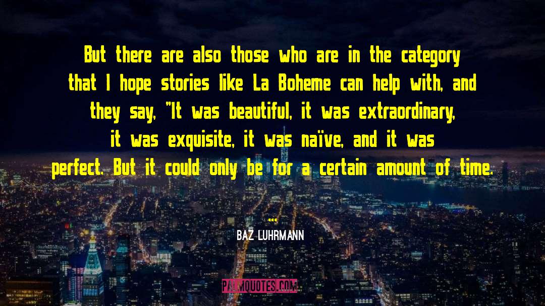 Boheme quotes by Baz Luhrmann