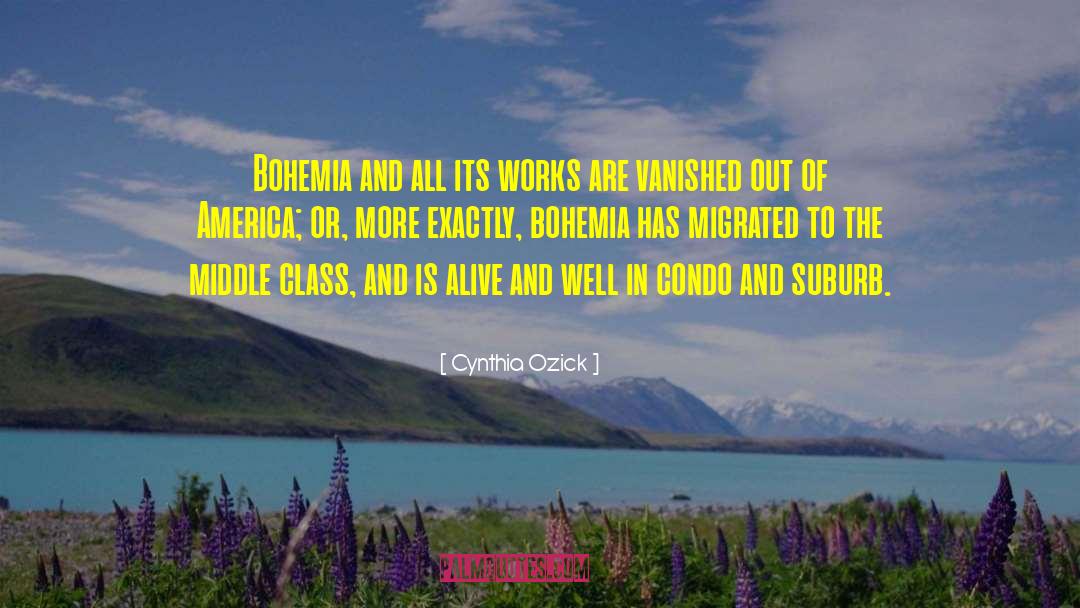 Bohemia quotes by Cynthia Ozick