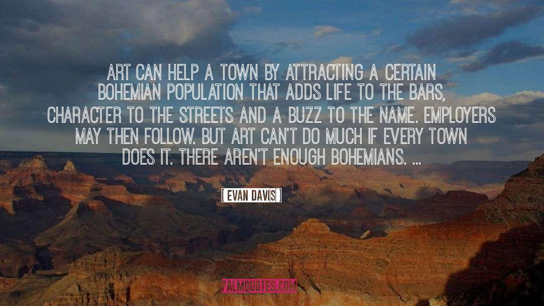 Bohemian quotes by Evan Davis