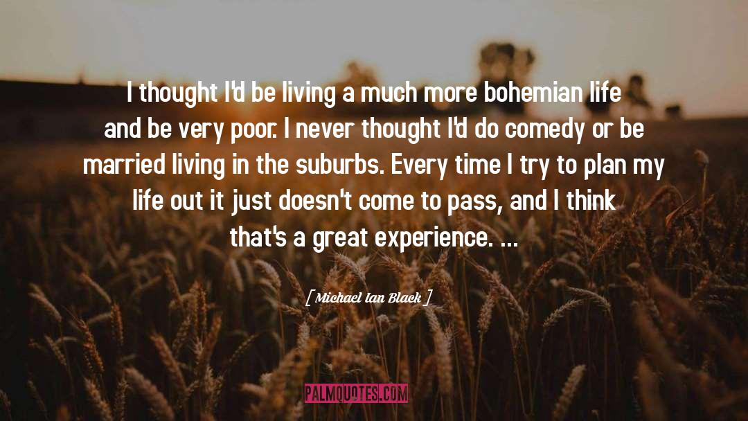 Bohemian quotes by Michael Ian Black