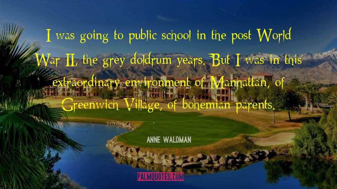 Bohemian quotes by Anne Waldman