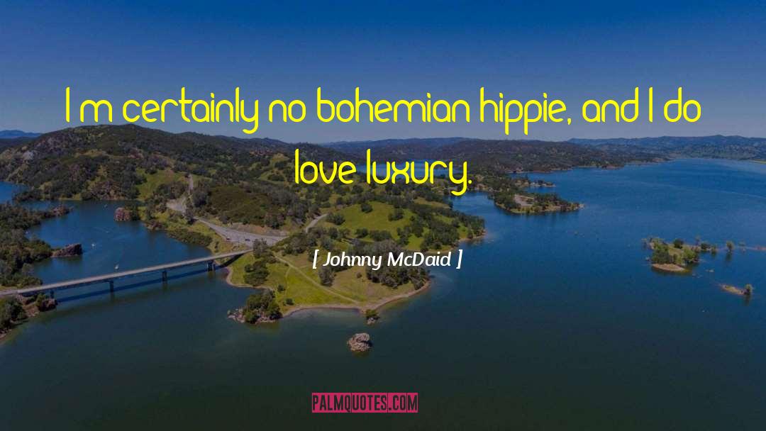 Bohemian quotes by Johnny McDaid