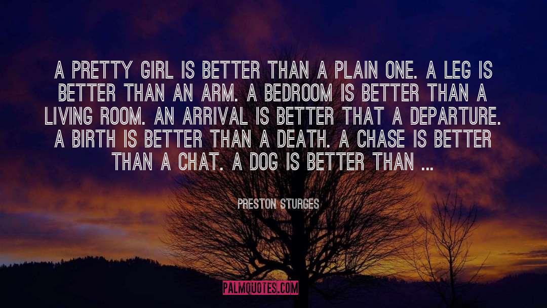 Boho Girl quotes by Preston Sturges