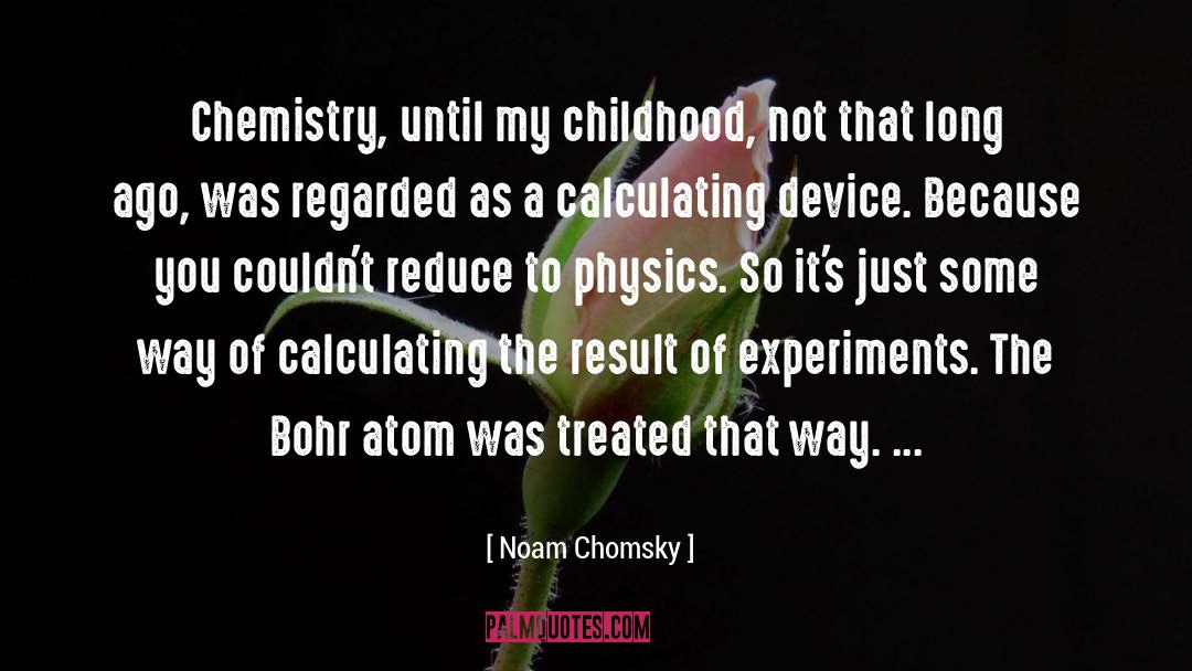 Bohr quotes by Noam Chomsky
