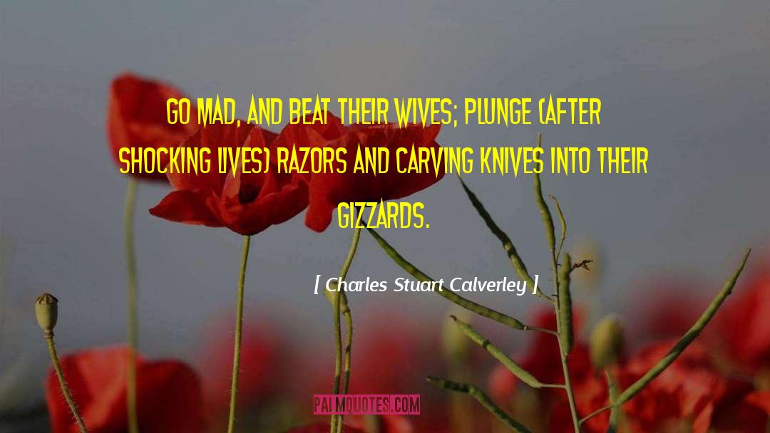 Bohrman Knives quotes by Charles Stuart Calverley