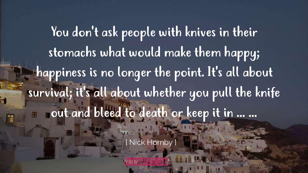 Bohrman Knives quotes by Nick Hornby