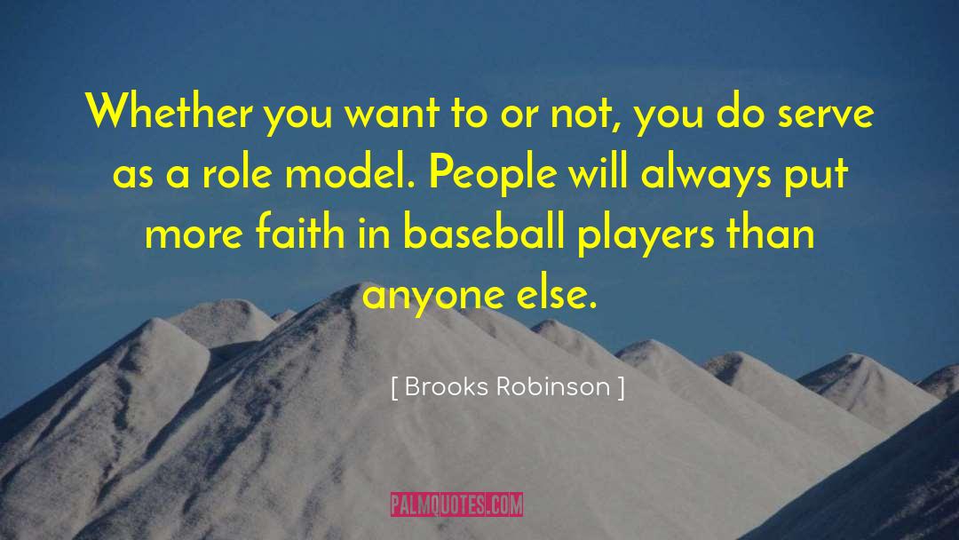 Bohrs Model quotes by Brooks Robinson